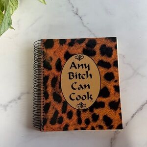 Any Babe In Total Control of Herself Can Cook - Cookbook